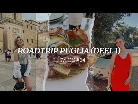 THE ULTIMATE PUGLIA ROAD TRIP (PART 1) - TRAVEL VLOG #64