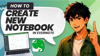 How to Create a New Notebook on Evernote (Easy Guide)