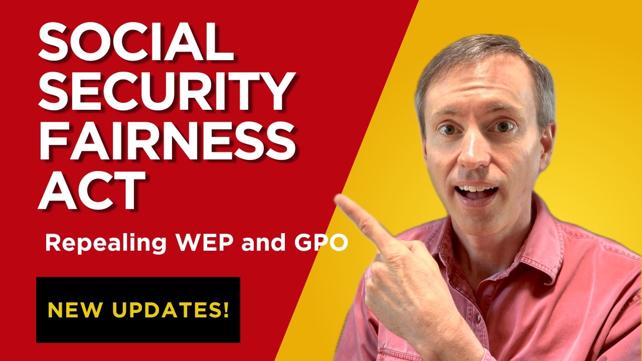 Social Security Fairness Act: Latest Updates About Repealing WEP and GPO