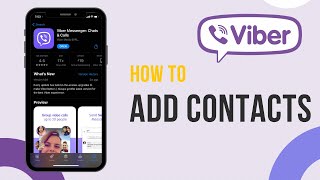 How to Add Contacts on Viber | 2021