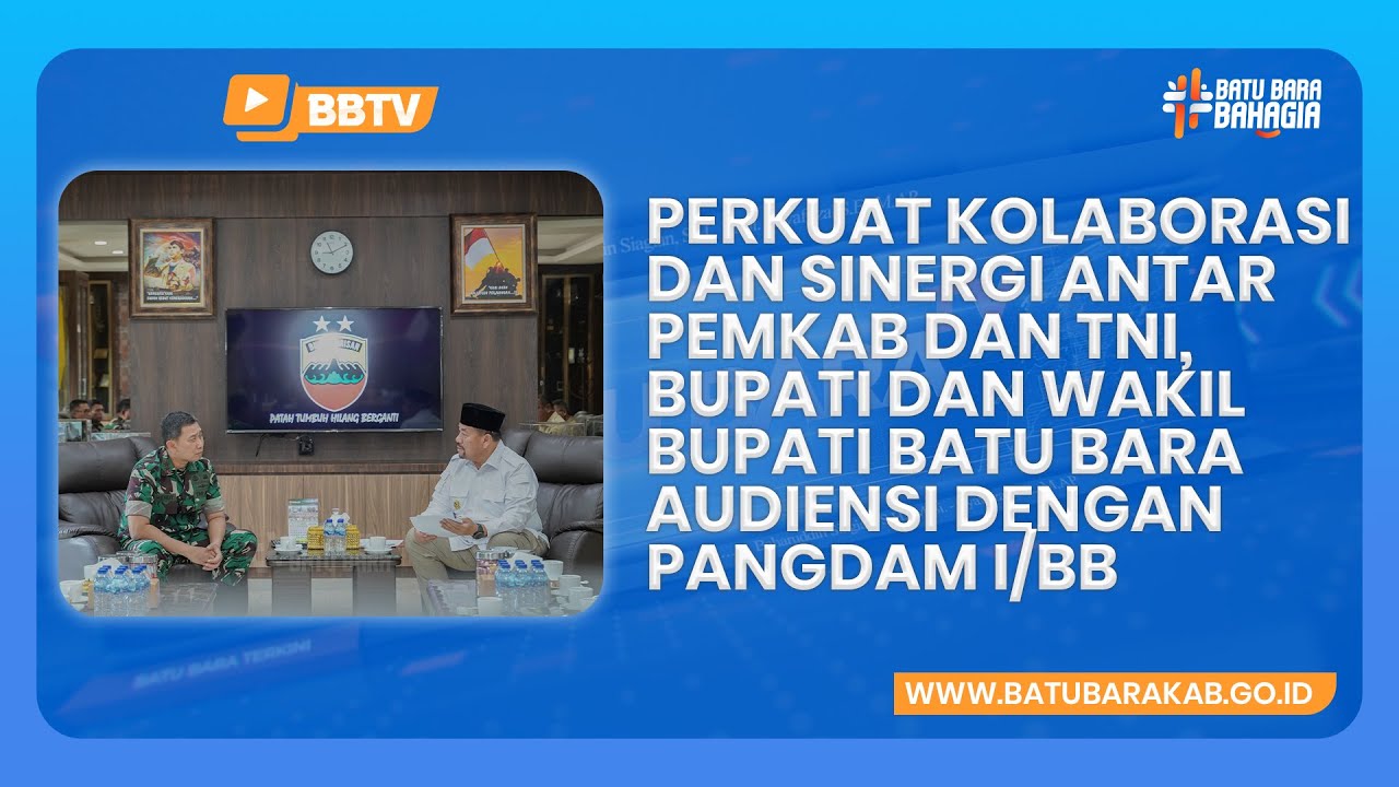 PERKUAT KOLABORASI DAN SINERGI , BUPATI DAN WAKIL BUPATI BATU BARA AUDIENSI DENGAN PANGDAM I/BB