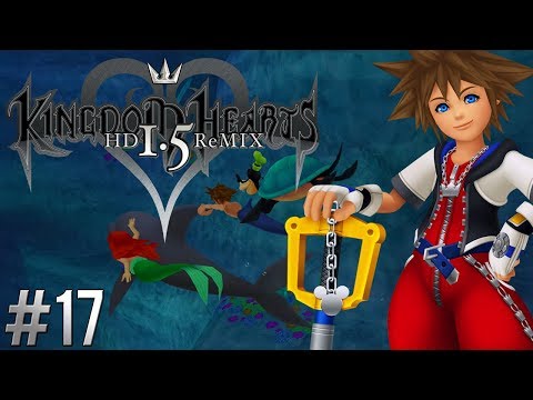 Ⓜ Kingdom Hearts HD 1.5 Final Mix ▸ 100% Proud Walkthrough #17: Atlantica
