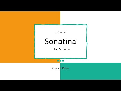 Sonatina op.57 2nd movement, Tuba and Piano / J. Koetsier (Remake version)