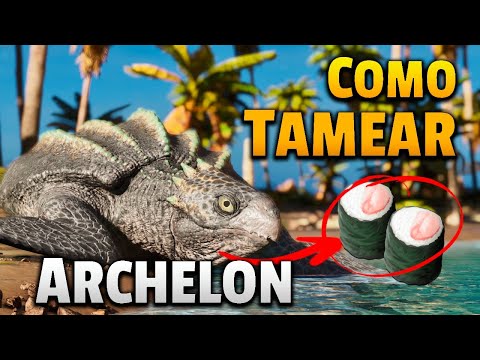 Como TAMEAR A Tu ARCHELON y Todas Sus Habilidades En Ark Ascended