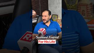 SSR's Cousin Neeraj Bablu: 'Sushant Feared For Life After Disha Salian