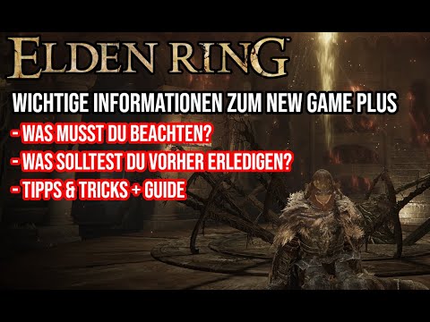 Elden Ring - New Game + Plus | Essential information, tips & tricks