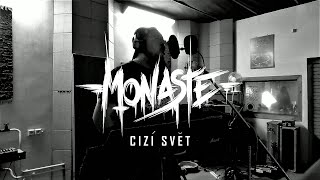 Video Monaste - Cizí svět [OFFICIAL STUDIO VIDEO]