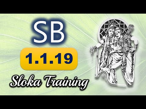 SB Sloka Training | SB 1.1.19 | Srimad Bhagavatam | Loop-able | His Holiness Bhakti Vinoda Swami