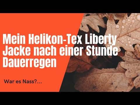 Ausrüstung - Meine Helikon-Tex Liberty Jacke im Dauerregen!