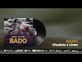 CHADALA FT LINEX SONG BADO