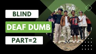 Download lagu BLIND DEAF DUMB Part=2 😁😁 mp3 Download lagu BLIND DEAF DUMB Part=2 😁😁 mp3