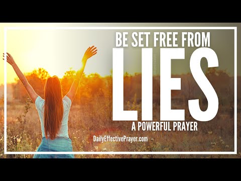 Prayer To Be Set Free From Lies That Controlled You For Too Long
