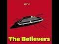 THE BELIEVERS Hit Run