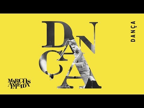 Dança | Marcos Almeida [CD Eu Sarau Parte 2]