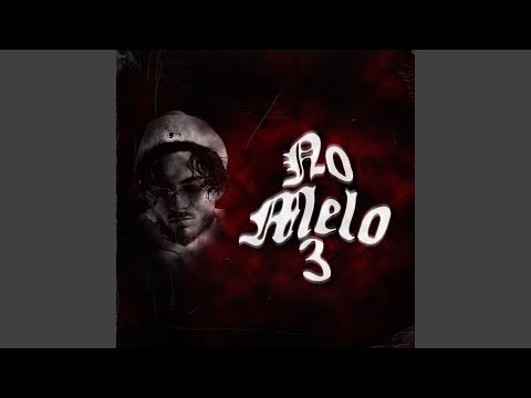 NO MELO #3