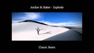 Baker & Jordan - Explode