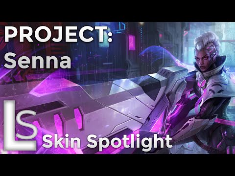 PROJECT Senna - Skin Spotlight - League of Legends