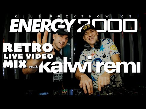 RETRO PARTY ☆ KALWI & REMI ☆ ENERGY 2000 PRZYTKOWICE ☆ LIVE MIX 22.03.25