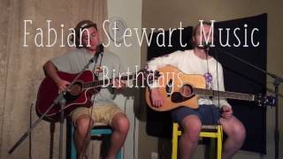 Birthdays - Smith Street Band Cover