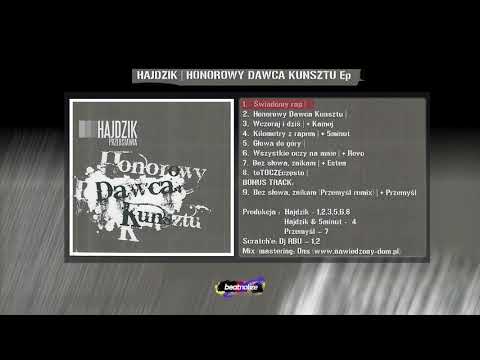 Hajdzik -  01 - Świadomy rap (produkcja Hajdzik, cuy Dj RBU)