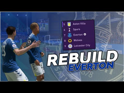 Why You Should Rebuild Everton on FIFA 22