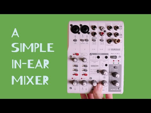 A Simple In-Ear Mixer