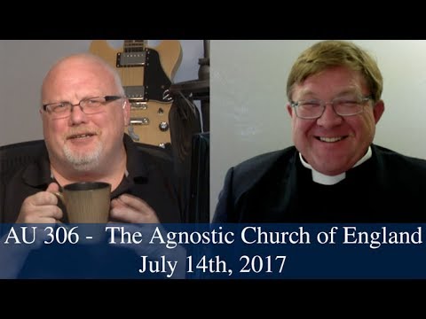 Anglican Unscripted #306 - The Agnostic Church of England