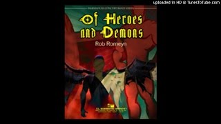 Of Heroes And Demons Rob Romeyn