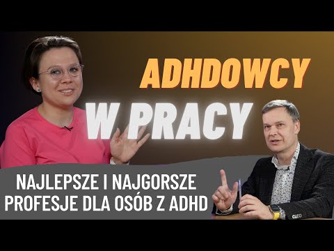ADHD w pracy - czym wyróżniają się pracownicy z tym zaburzeniem? Cz. 1.