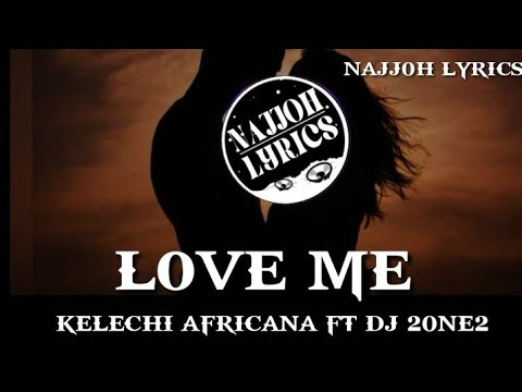 kelecHi Africana Ft Dj 2ONE2 Lyrics: BY NAJJOH LYRICS ○