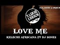 kelecHi Africana Ft Dj 2ONE2 Lyrics: BY NAJJOH LYRICS ○