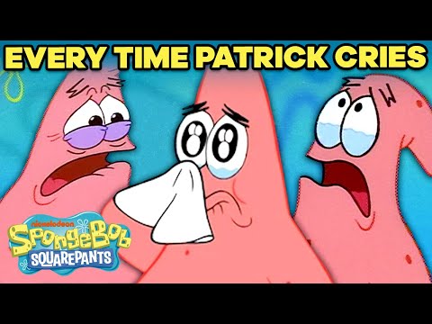 每當帕特里克曾經哭了？海綿寶寶 (Every Time Patrick Ever Cried ? SpongeBob)