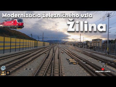 4K Cabview ► 🚧 Modernizácia železničného uzla Žilina 🏗 ► Október 2025