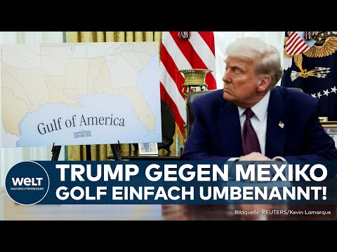 MEXIKO ODER AMERIKA: Ein Meer mit neuem Namen? Donald Trump krallt sich den Golf!