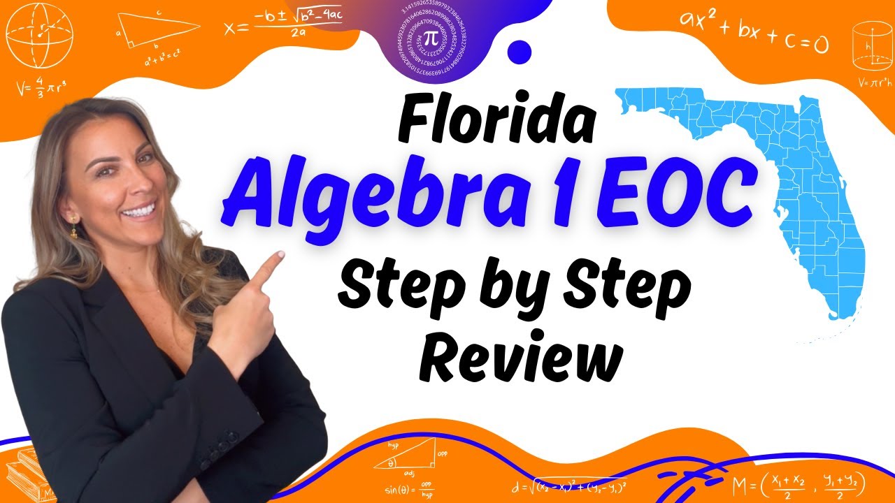 Ace the FL Algebra 1 EOC! Step by Step Guided Review