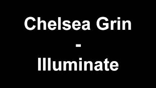 Chelsea Grin - Illuminate (+lyrics)