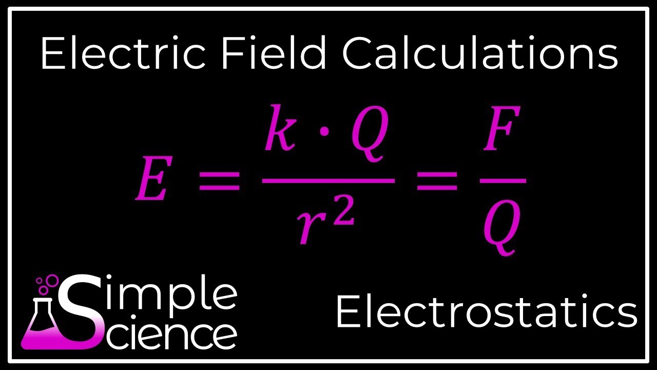 Electric Field Calculations