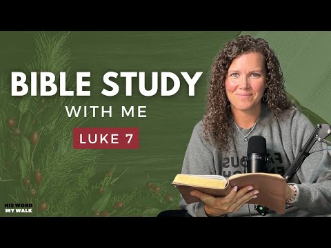 Luke 7 | Mind-Blowing Faith Of A Roman Officer [An Advent Bible Study]