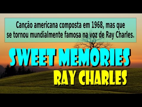 Sweet Memories - Ray Charles