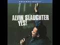 Alvin Slaughter- God Is Good (Hosanna! Music)