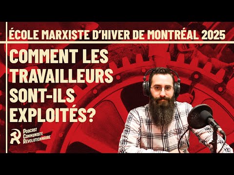 Comment les travailleurs sont-ils exploités?