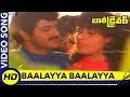 Balayya Balayya Video Song Lorry Driver Movie Songs Balakrishna Vijayashanti