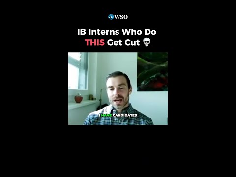 😬 THIS Is Why IB Interns Lose Return Offers
