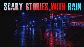 3 HOURS Of True Scary Stories In The Rain | True Scary Stories With Rain & Ambience