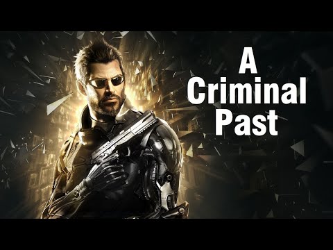 Deus Ex: Mankind Divided - A Criminal Past - No Commentary