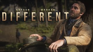 Arthur Morgan || Different (Tribute)