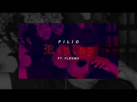 Filio - Riplay (feat. Flegma)