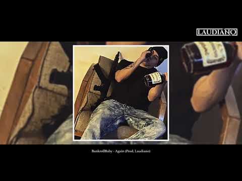 BankrollBaby - Again (Prod. Laudiano) [New 2020]