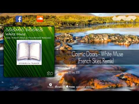 Cosmic Doors - White Muse (French Skies Remix)
