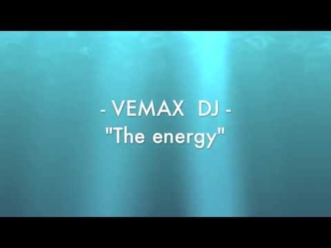 Vemax Dj - The energy